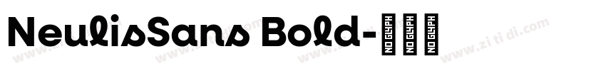 NeulisSans Bold字体转换